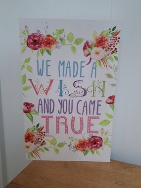 Floral "We Made a Wish and You Came True" Wall Art